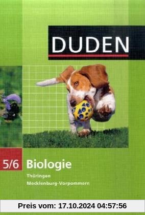 Duden Biologie - Sekundarstufe I - Mecklenburg-Vorpommern und Thüringen: 5./6. Schuljahr - Schülerbuch