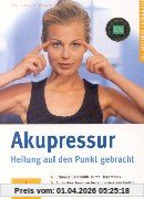 Akupressur. GU Ratgeber Gesundheit