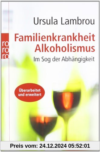 Familienkrankheit Alkoholismus: Im Sog der Abhängigkeit