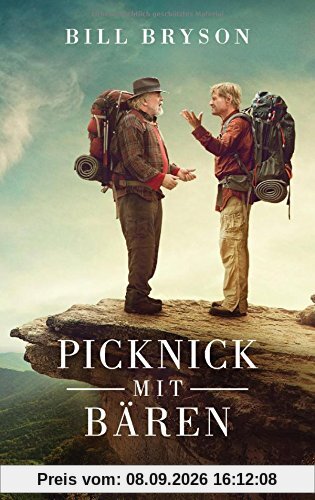 Picknick mit Bären: Buch zum Film mit Robert Redford, Nick Nolte und Emma Thompson