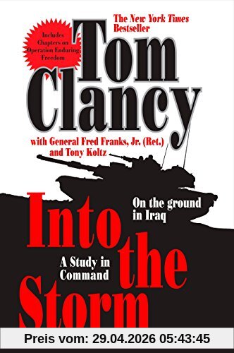 Into the Storm: A Study in Command (Commander Series, Band 1)