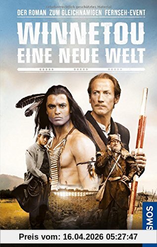 Winnetou - Eine neue Welt: Der Roman zum gleichnamigen Fernseh-Event