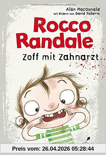 Rocco Randale - Zoff mit Zahnarzt: Rocco Randale, Band 11