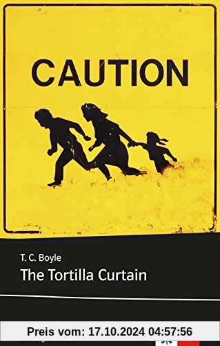 The Tortilla Curtain: Englische Lektüre für das 5., 6. und 7. Lernjahr. Mit Annotationen und Zusatztexten