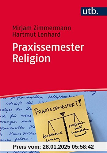 Praxissemester Religion: Handwerkszeug für Berufsanfängerinnen und Berufsanfänger