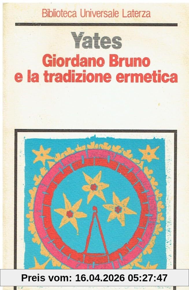Giordano Bruno e la tradizione ermetica (Biblioteca storica Laterza)