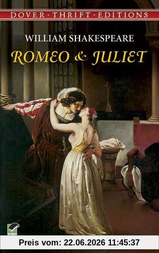 William Shakespeare Romeo And Juliet (Dover Thrift Editions)