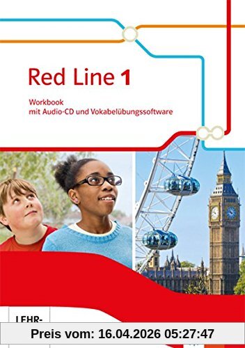 Red Line / Ausgabe für Bayern ab 2017: Red Line / Workbook mit Audio-CD und Vokabelübungssoftware 1: Ausgabe für Bayern ab 2017