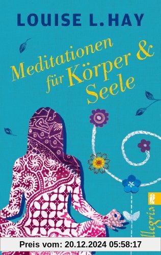 Meditationen für Körper und Seele