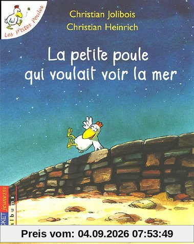 Les p'tites poules. La petite poule qui voulait voir la mer