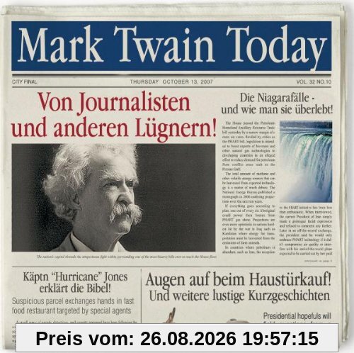 unbekannt Mark Twain Today, Von Journalisten & Anderen Lügnern!