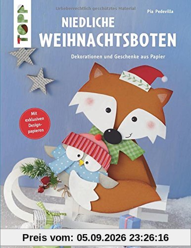 Niedliche Weihnachtsboten (kreativ.kompakt.): Dekorationen und Geschenke aus Papier