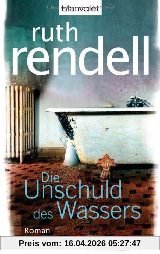Die Unschuld des Wassers: Roman