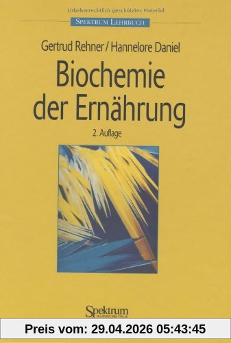 Biochemie der Ernährung (Spektrum Lehrbuch)