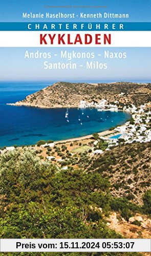 Charterführer Kykladen: Andros - Mykonos - Naxos - Santorin - Milos