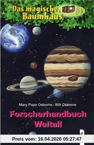 Das magische Baumhaus. Forscherhandbuch Weltall
