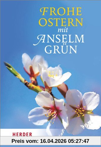 Frohe Ostern mit Anselm Grün