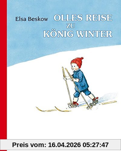 Olles Reise zu König Winter: Bilderbuch