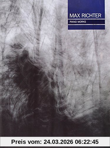 Max Richter: Piano Works