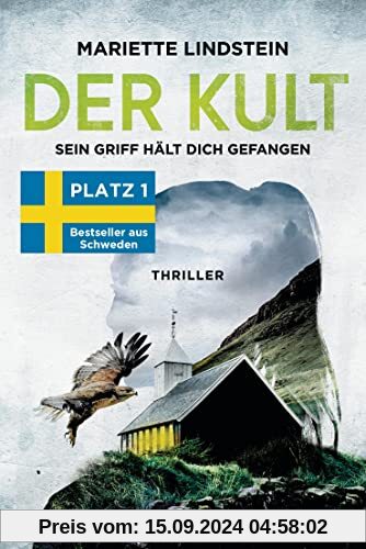 Der Kult - Sein Griff hält dich gefangen: Thriller (Die Kult-Reihe, Band 1)