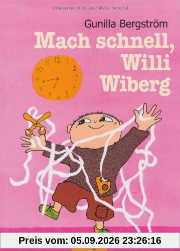 Mach schnell, Willi Wiberg