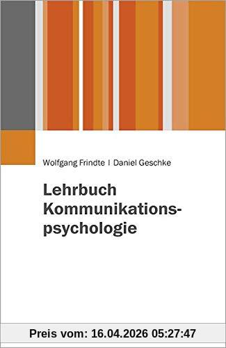 Lehrbuch Kommunikationspsychologie