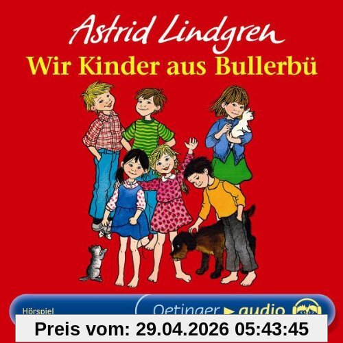 Wir Kinder aus Bullerbü (CD): Hörspiel