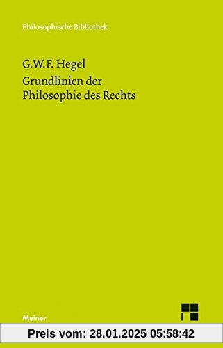 Grundlinien der Philosophie des Rechts (Philosophische Bibliothek)