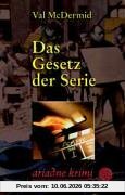 Das Gesetz der Serie.