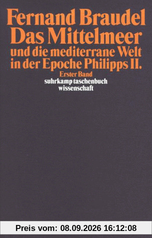 Das Mittelmeer und die mediterrane Welt in der Epoche Philipps II.: 3 Bde.