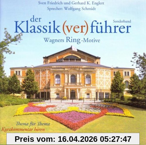 Der Klassik(ver)führer Sonderband. Wagners Ring-Motive. 2 CDs