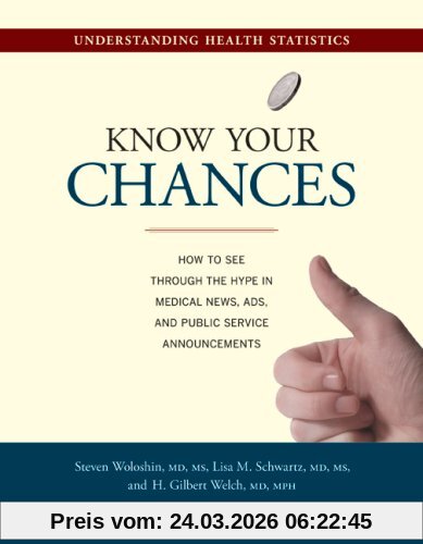 Know Your Chances: Understanding Health Statistics