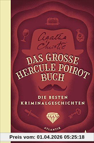 Das große Hercule-Poirot-Buch: Die besten Kriminalgeschichten