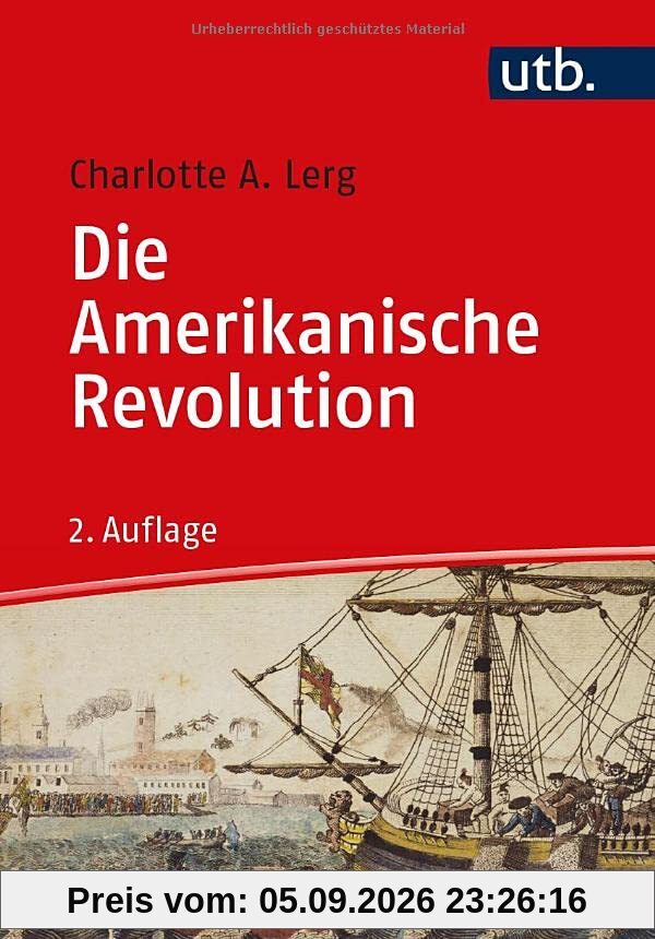 Die Amerikanische Revolution