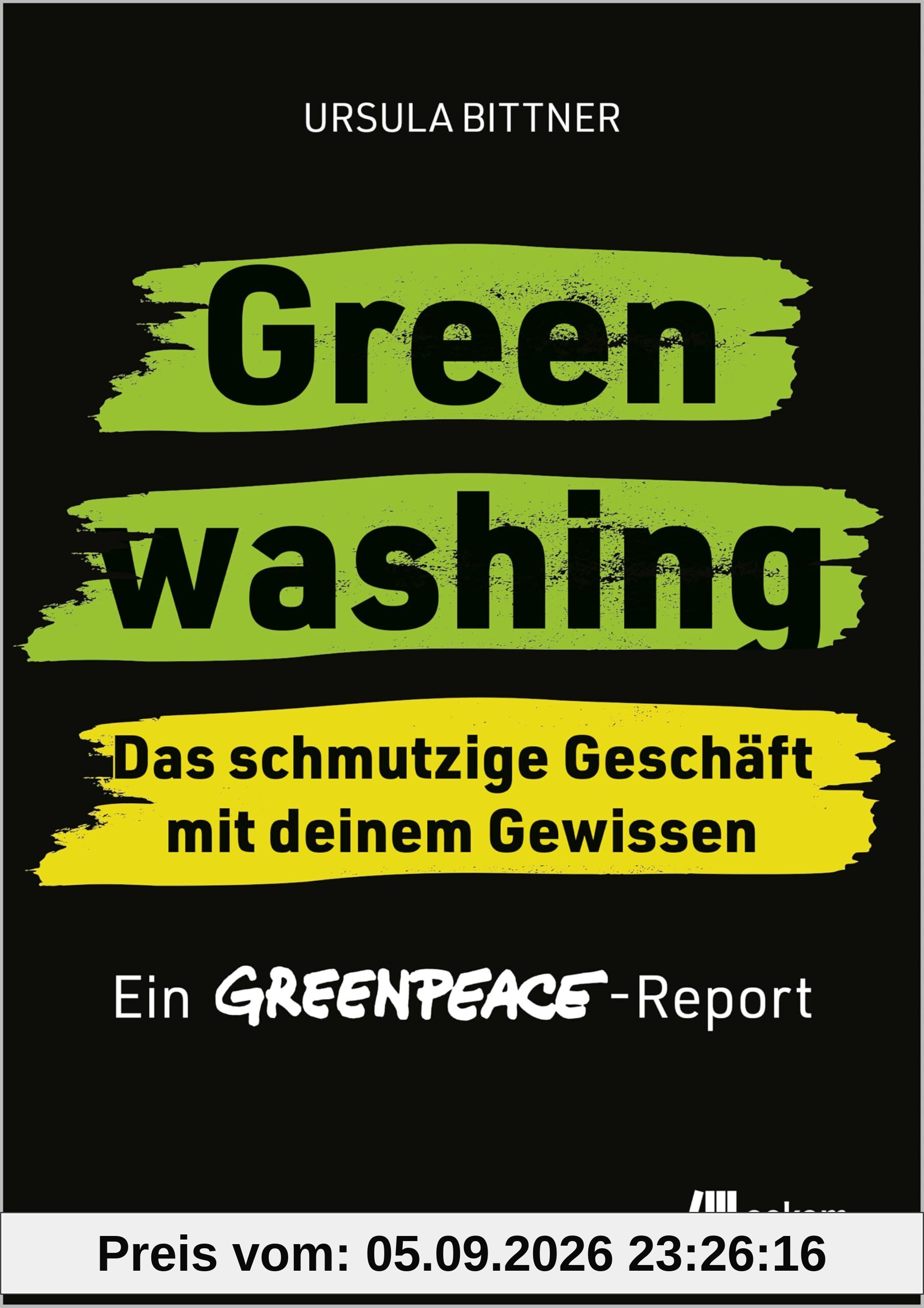 Greenwashing - das schmutzige Geschäft mit deinem Gewissen