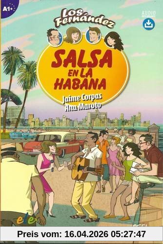 Jaime Corpas Salsa En La Habana, Easy Reader In Spanish Level A1+ (Los Fernandez)