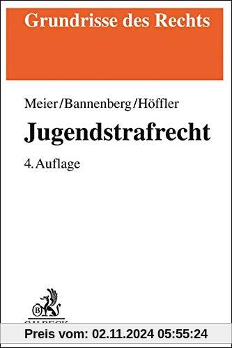 Jugendstrafrecht (Grundrisse des Rechts)