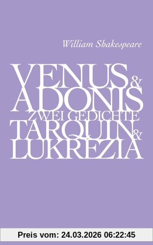 Venus und Adonis / Tarquin und Lukrezia