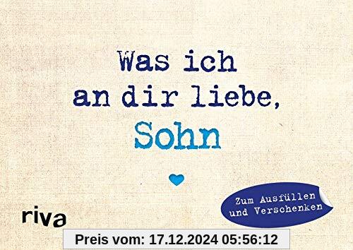 Was ich an dir liebe, Sohn – Miniversion: Zum Ausfüllen und Verschenken