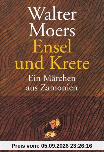 Ensel und Krete: Ein Märchen aus Zamonien