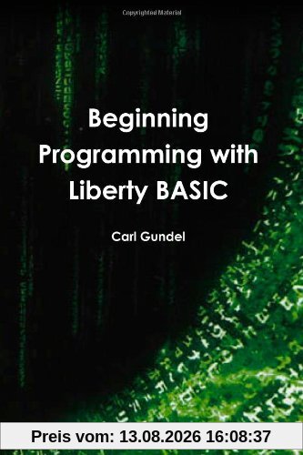Beginning Programming with Liberty BASIC
