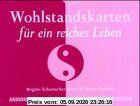 Wohlstandskarten für ein reiches Leben