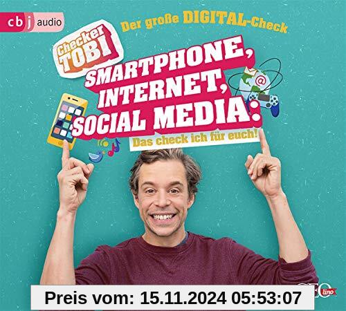 Checker Tobi - Der große Digital-Check: Smartphone, Internet, Social Media – Das check ich für euch!: Smartphone, Intern