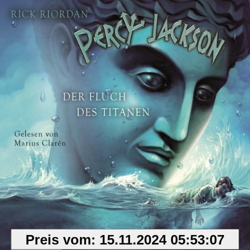 Percy Jackson - Teil 3: Der Fluch des Titanen.