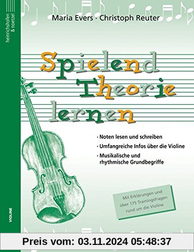 Spielend Theorie lernen: Mit Erklärungen und über 175 Trainingsfragen rund um die Violine