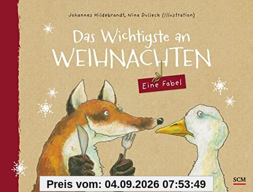 Das Wichtigste an Weihnachten: Eine Fabel (Weihnachten für Kinder)