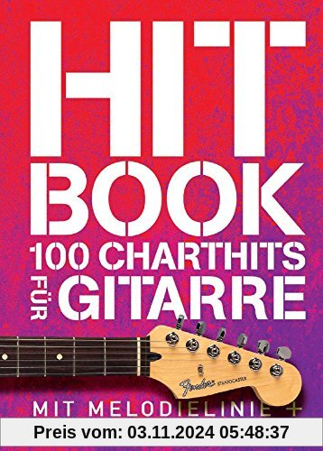 Hit Book - 100 Charthits für Gitarre