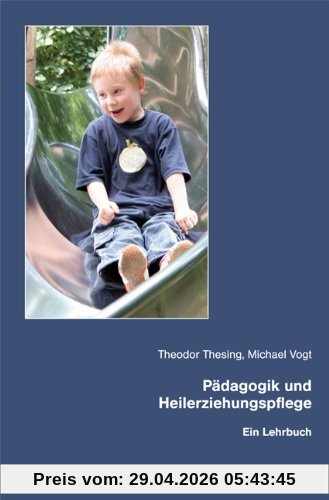 Pädagogik und Heilerziehungspflege: Ein Lehrbuch