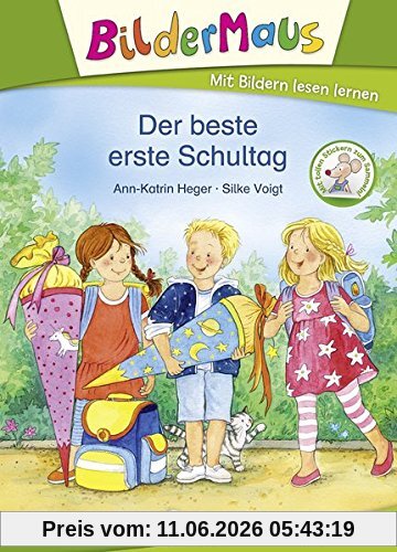 Bildermaus - Der beste erste Schultag