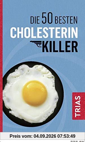 Die 50 besten Cholesterin-Killer